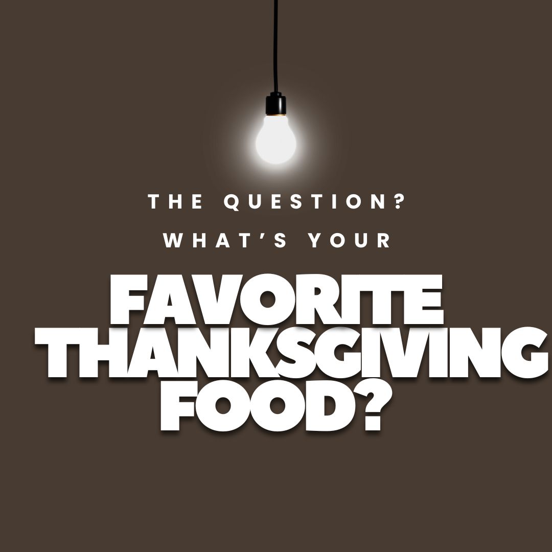 Top Twelve: What's Your Favorite Thanksgiving Food?