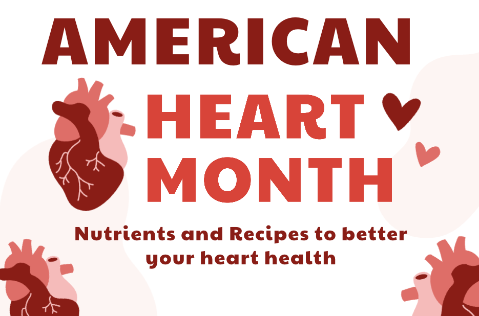 Heart-Healthy Recipes for American Heart Month